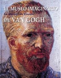 MUSEO IMAGINARIO DE VAN GOGH, EL | 9788477820154 | AA. VV.