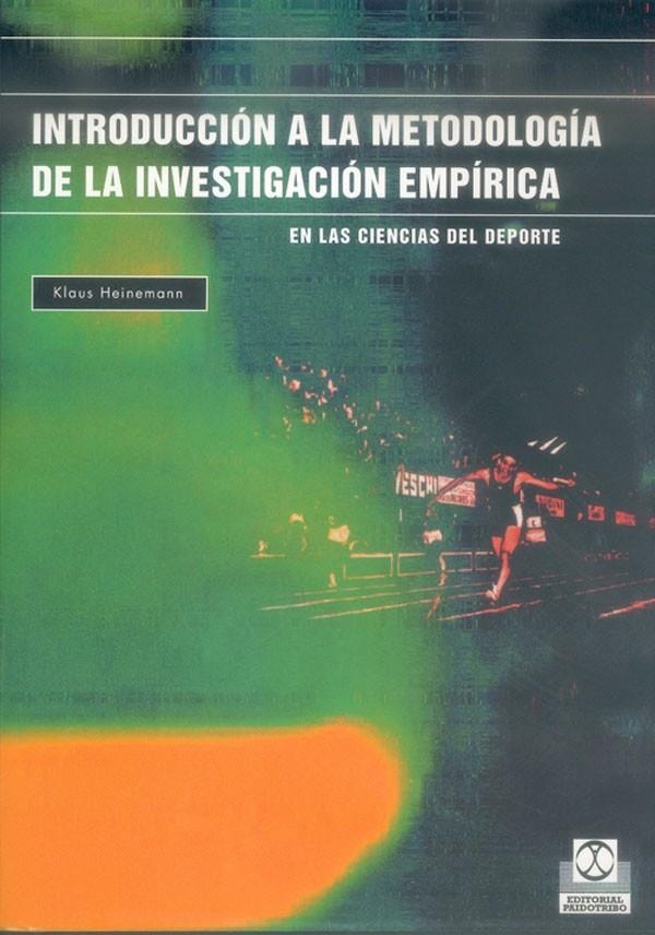 INTRODUCCION A LA METODOLOGIA DE LA INVESTIGACION EMPIRICA | 9788480196789 | HEINEMANN, KLAUS