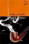 VIDA PRIVADA | 9788482569796 | SAGARRA, JOSEP M. DE