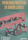 PROBLEMAS PRACTICOS DE DISEÑO LOGICO | 9788428317313 | GOSCON DE TOTO, MANUEL