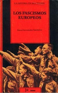 FASCISMOS EUROPEOS, LOS | 9788470902581 | HERNANDEZ SANDOICA, ELENA