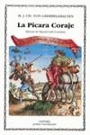 PICARA CORAJE, LA | 9788437610481 | Grimmelshaussen, Jakob Christoffel