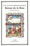 ROMAN DE LA ROSE | 9788437606910 | LORRIS, Guillaume de ; Meun, Jean de