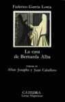 CASA DE BERNARDA ALBA, LA | 9788437600680 | LORCA GARCIA FEDERICO