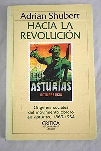 HACIA LA REVOLUCION | 9788474232394 | SHUBERT, ADRIAN