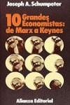 DIEZ GRANDES ECONOMISTAS: DE MARX A KEYNES | 9788420610788 | Schumpeter, Joseph Aldis