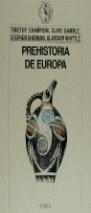 PREHISTORIA DE EUROPA | 9788474233780 | Champion, Timothy, etc.