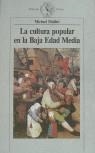 CULTURA POPULAR EN LA BAJA EDAD MEDIA, LA | 9788474234565 | MULLETT, MICHAEL