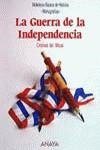 GUERRA DE LA INDEPENDENCIA, LA | 9788420739625 | Moral Itvarte, Cristina de