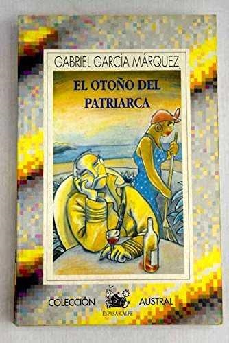 OTOÑO DEL PATRIARCA, EL | 9788423972944 | García Márquez, Gabriel