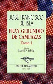 FRAY GERUNDIO DE CAMPAZAS. (T.1) | 9788423972579 | ISLA, JOSE FRANCISCO DE