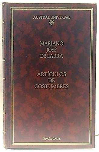 ARTICULOS DE COSTUMBRES | 9788423918997 | LARRA, MARIANO JOSE DE