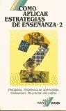 COMO APLICAR ESTRATEGIAS DE ENSEÑANZA 2 | 9788432986239 | CEAC