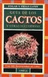 GUIA DE LOS CACTOS Y OTRAS SUCULENTAS | 9788428207027 | Lamb, Edgard ; Lamb, Brian