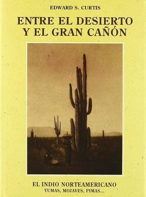 ENTRE EL DESIERTO Y EL GRAN CAÑON | 9788476510995 | EREGIDO, OSO , JEFE