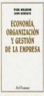 ECONOMIA,ORGANIZACION Y GESTION DE LA EMPRESA | 9788434420823 | MILGROM, PAUL