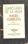 GARCILASO : POESIA COMPLETA | 9788423918966 | VEGA, GARCILASO DE LA