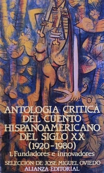 ANTOLOGIA CRITICA CUENTO HISPANOAMERICANO S. XX 1 | 9788420605852 | LLOSA, TITOS