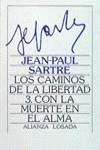 CAMINOS DE LA LIBERTAD 3 : CON LA MUERTE EN EL ALM | 9788420699868 | SARTRE, JEAN PAUL