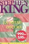 MITAD OSCURA, LA | 9788440614346 | King, Stephen