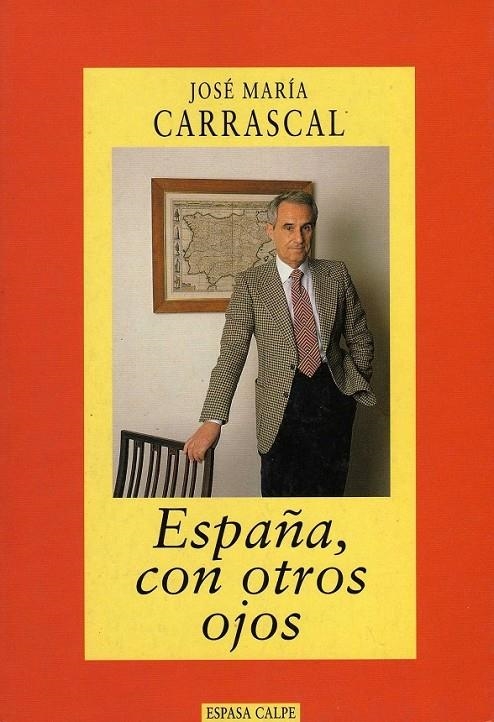 ESPAÑA,CON OTROS OJOS | 9788423976720 | CARRASCAL JOSE Mª