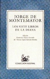 SIETE LIBROS DE LA DIANA,LOS | 9788423973095 | JORGE DE MONTEMAYOR