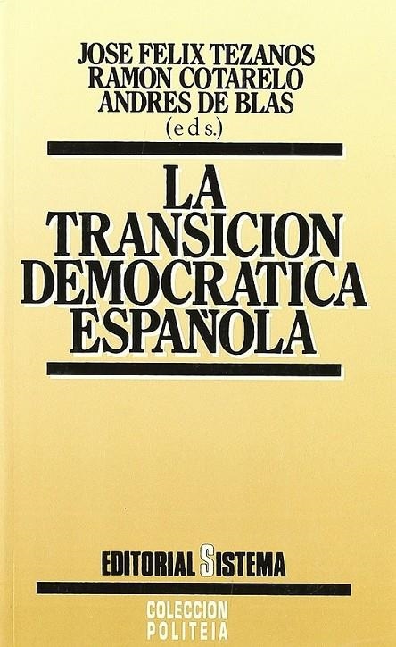 TRANSICION DEMOCRATICA ESPAÑOLA, LA | 9788486497231 | TEZANOS, JOSÉ FÉLIX, ED. LIT.