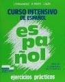 CURSO INTENSIVO ESP.ELEMENTAL INTERMEDIO.EJER.PRAC | 9788471434159 | FERNÁNDEZ, JESÚS / FENTE GÓMEZ, RAFAEL / SILES ARTÉS, JOSÉ