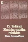 MECANICA CUANTICA RELATIVISTA | 9788420681290 | YNDURAIN