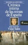 CRONICA INTIMA DE LAS REINAS DE ESPAÑA | 9788408010029 | VIDAL SALES