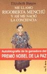 ME LLAMO RIGOBERTA MENCHU Y ASI ME NACIO LA CONCIE | 9788432246883 | BURGOS, ELISABETH