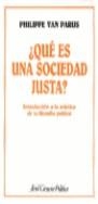 QUE ES UNA SOCIEDAD JUSTA ? | 9788434416864 | PARIJS, PHILIPPE VAN