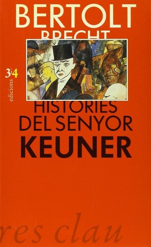 HISTORIES DEL SENYOR KEUNER | 9788475023885 | BRECHT, BERTOLT (1898-1956)