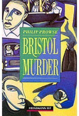 BRISTOL MURDER | 9780435272197 | PROWSE, PHILIP