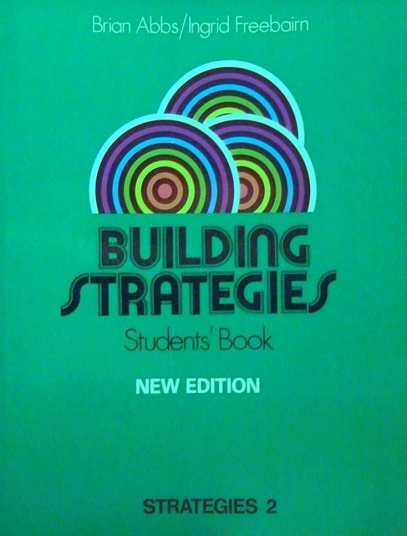 BUILDING STRATEGIES.STUDENT`S BOOK | 9780582579453 | BRIAN ABBS / INGRID FREEBAIRN