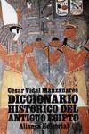 DICCIONARIO HISTORICO DEL ANTIGUO EGIPTO | 9788420606354 | VIDAL MANZANARES, CESAR