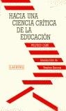 HACIA UNA CIENCIA CRITICA DE LA EDUCACION | 9788475841311 | CARR, WILFRED