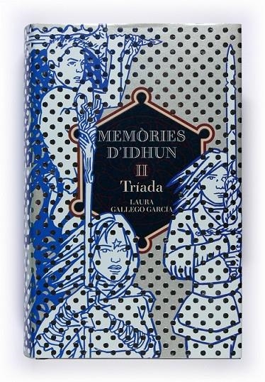 MEMORIES D'IDHUN 2 : TRIADA | 9788466112697 | GALLEGO, LAURA