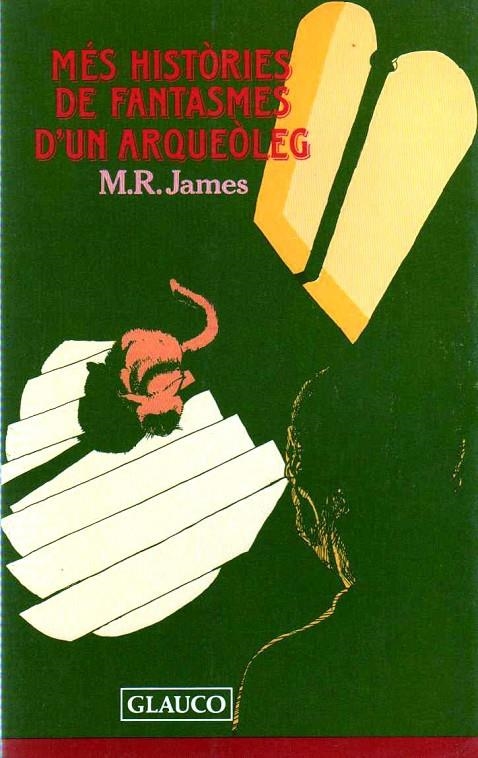 MÉS HISTÒRIES DE FANTASMES D'UN ARQUEÒLEG | 9788476120540 | RHODES JAMES, MONTAGUE ( 1882-1936)