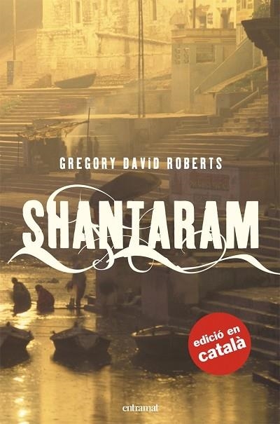 SHANTARAM | 9788493475475 | ROBERTS, DAVID