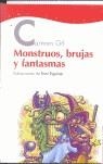 MONSTRUOS, BRUJAS Y FANTASMAS | 9788497951517 | GIL , CARMEN