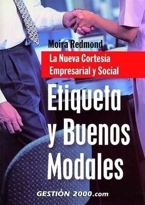 ETIQUETA Y BUENOS MODALES                          LA NUEVA | 9788496426085 | REDMOND, MOIRA