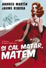 SI CAL MATAR MATEM | 9788466407809 | MARTÍN I RIBERA