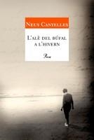 ALÉ DEL BÚFAL A L'HIVERN, L' | 9788484379386 | CANYELLE, NEUS