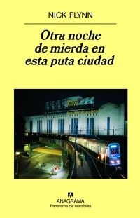 OTRA NOCHE DE MIERDA EN ESTA PUTA CIUDAD | 9788433974471 | FLYNN, NICK