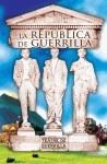 REPUBLICA DE GUERRILLA, LA | 9788497872331 | TEATRE DE GUERRILLA