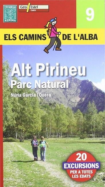 ALT PRINIEU PARC NATURAL CAMINS DE L'ALBA 9 | 9788496688124 | GARCIA I QUERA, NURIA