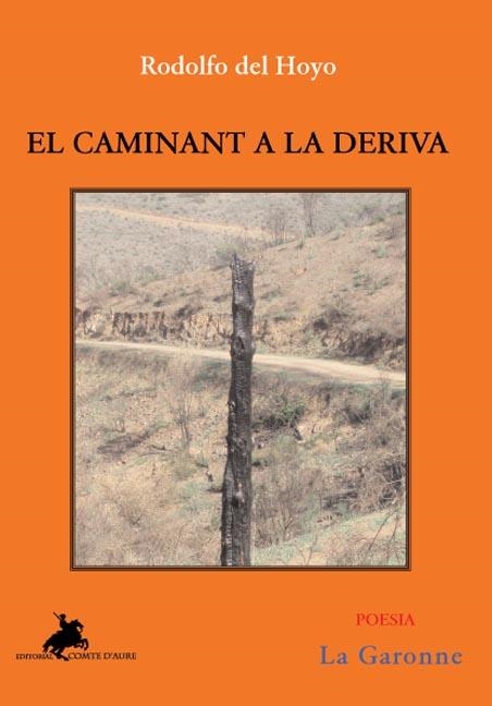 CAMINANT A LA DERIVA, EL | 9788496393240 | HOYO, RODOLFO DEL (1953- )