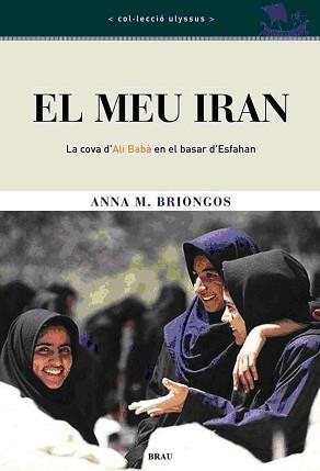 MEU IRAN , EL | 9788495946911 | BRIONGOS, ANNA M.