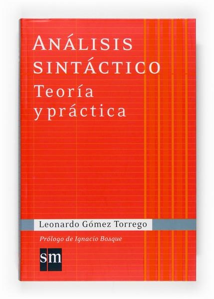 ANALISIS SINTACTICO TEORIA Y PRACTICA 07 | 9788467515480 | GÓMEZ TORREGO, LEONARDO